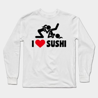 I Love Sushi Long Sleeve T-Shirt